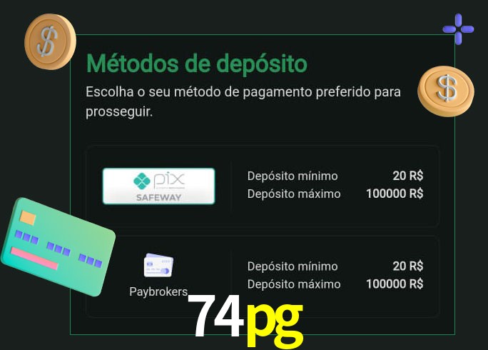 O cassino 74pg oferece uma grande variedade de métodos de pagamento