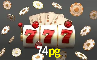 Descubra o Mundo do Cassino Online com 74pg